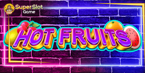 รีวิวเกมสล็อต Hot Fruits สล็อตออนไลน์ จากค่าย joker