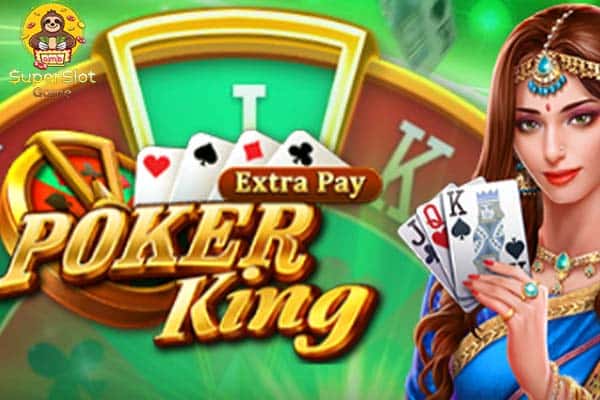 ทดลองเล่นสล็อต Extra Pay Poker King