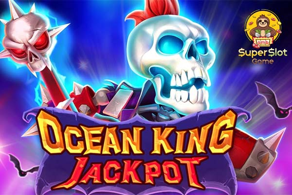 ทดลองเล่นสล็อต Ocean King Jackpot