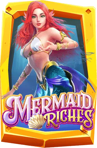 ทดลองเล่นสล็อต Mermaid Riches