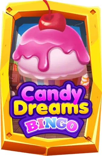 ทดลองเล่นสล็อต Candy Dreams Bingo