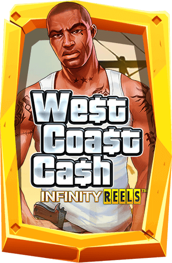 ทดลองเล่นสล็อต West Coast Cash Infinity Reel